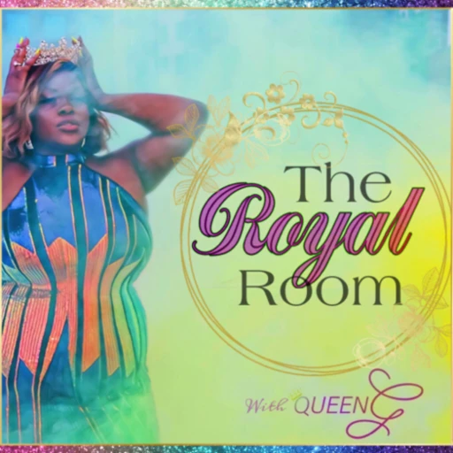 The Royal Room with Queen G