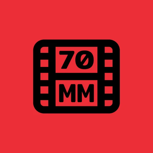 70mm | Movies and Friendship