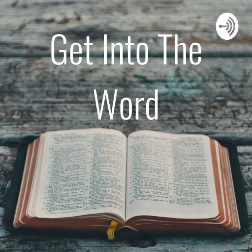 Get Into The Word