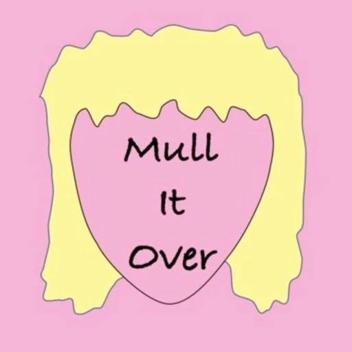 Mull It Over