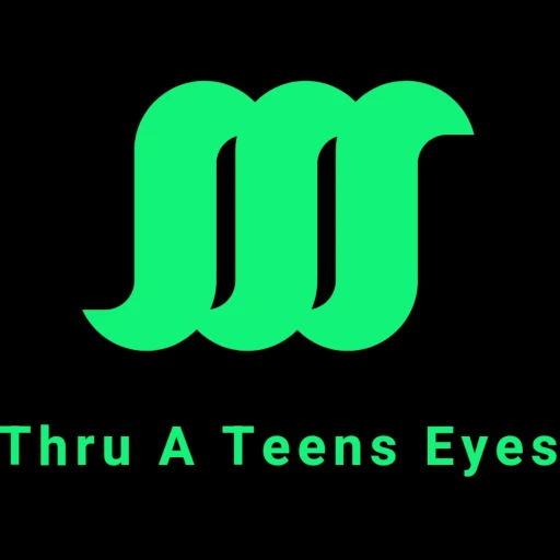 Thru A Teens Eyes