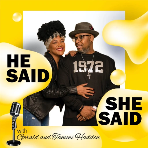 He said she said with Gerald and Tammi Haddon