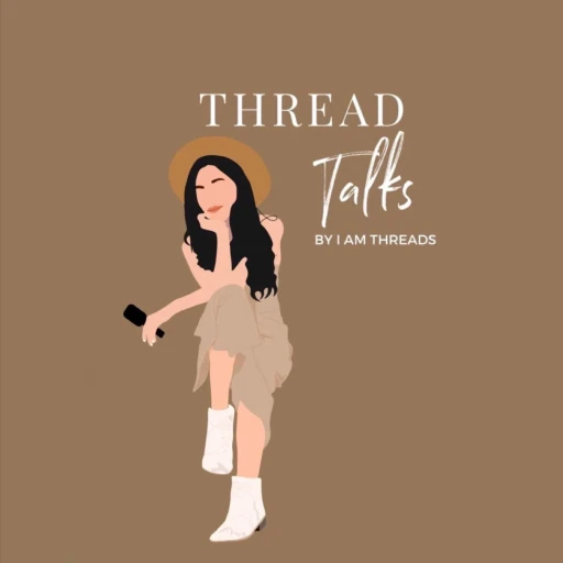 THREAD TALKS