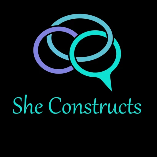 She Constructs