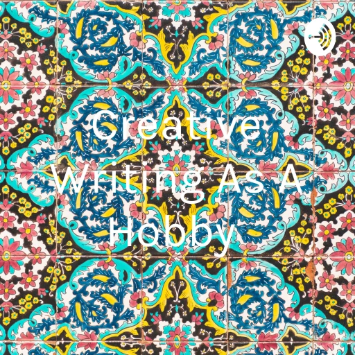 Creative Writing As A Hobby