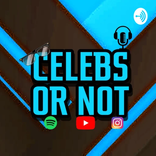 Celebs Or Not