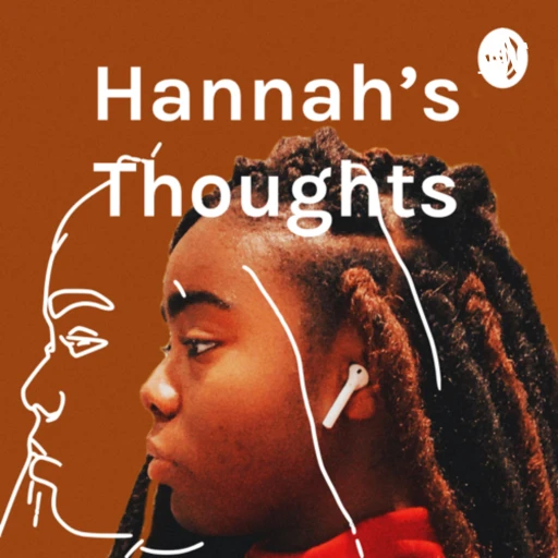 Hannah’s Thoughts: A Look Into the Mind of A First-Year University Student