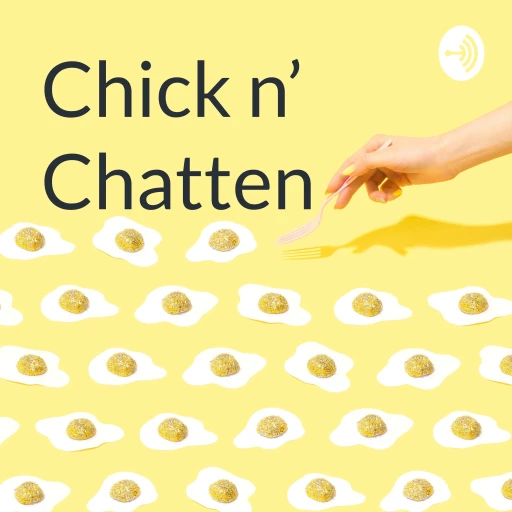 Chick n’ Chatten