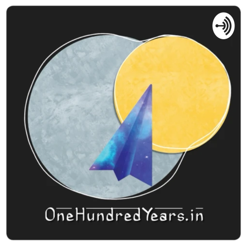 One hundred years.in by RadioRoom Podcasts