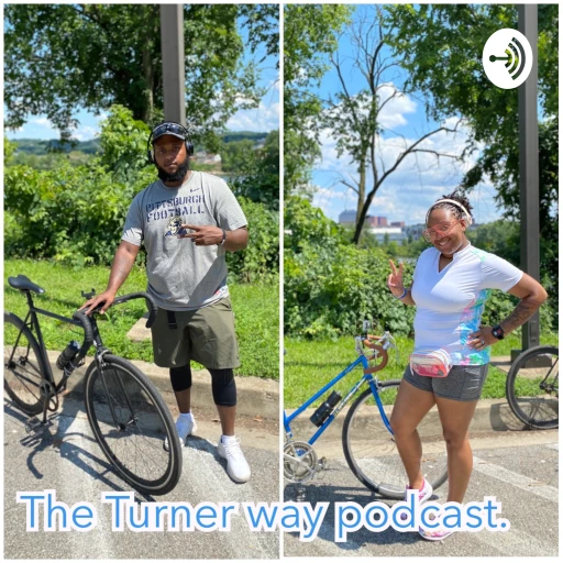 The Turner way podcast