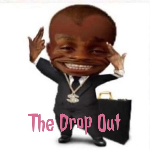 The Drop Out