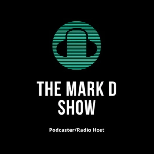 The Mark D Show