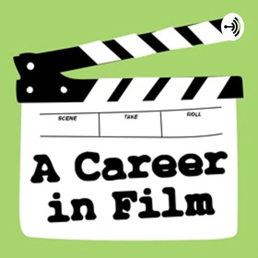 A Career In Film