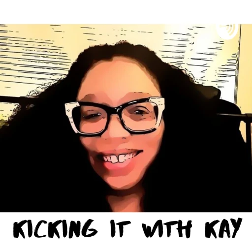 Kicking It With Kay