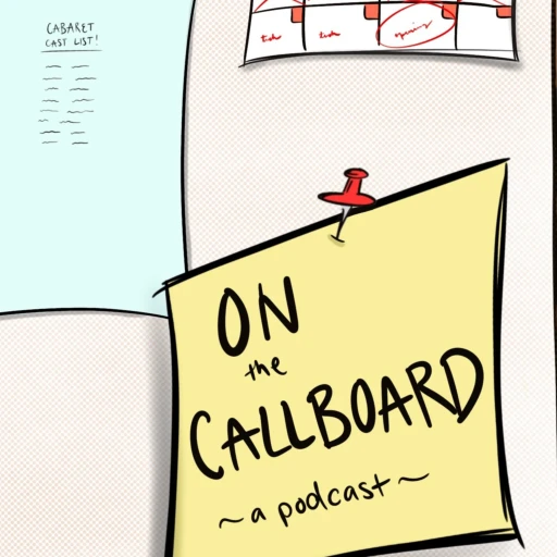 on the callboard: a podcast