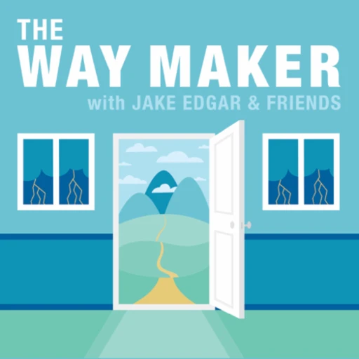 The Way Maker Podcast