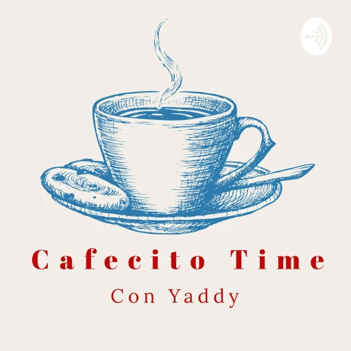 Cafecito Time con Yaddy