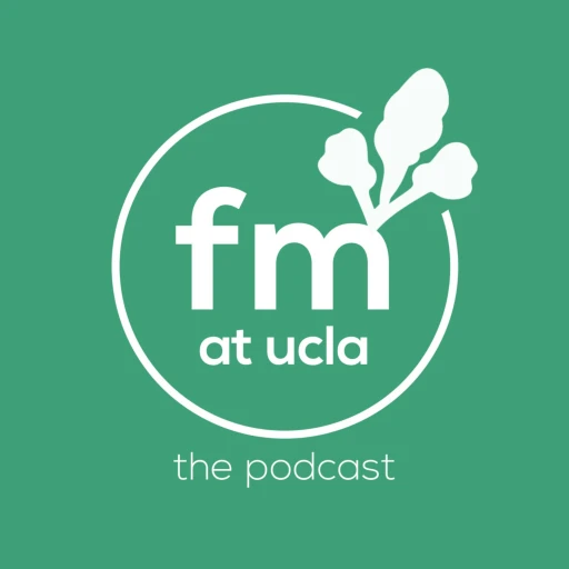 Farmers Market at UCLA: The Podcast