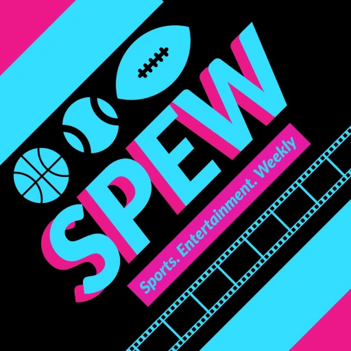 SPEW: Sports & Entertainment Weekly