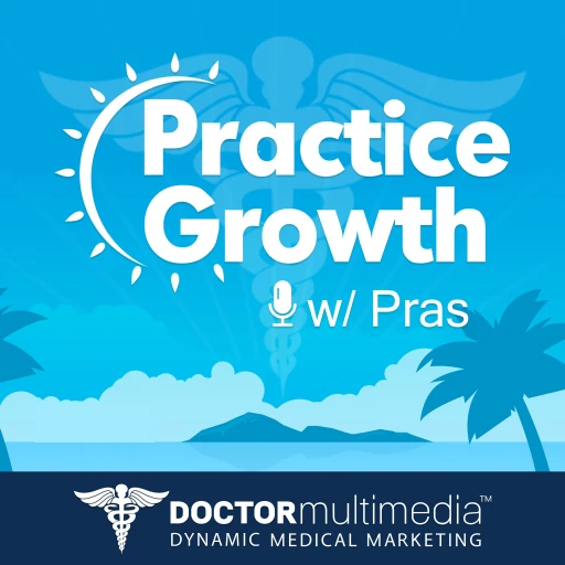 Practice Growth W/ Pras