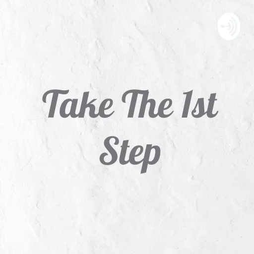 Take The 1st Step