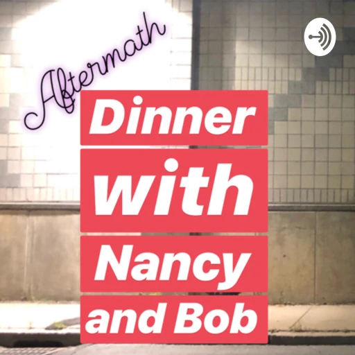 Dinner with Nancy and Bob