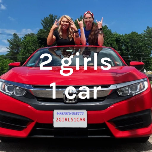 2 girls 1 car