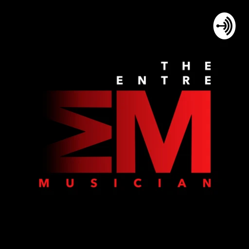 The EntreMusician