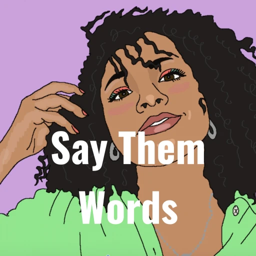 Say Them Words