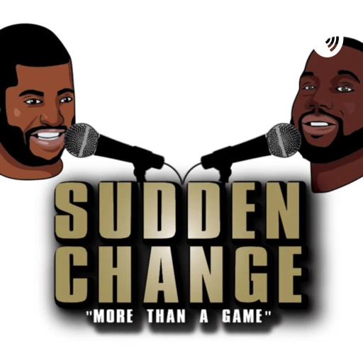 Sudden Change “More Than A Game”