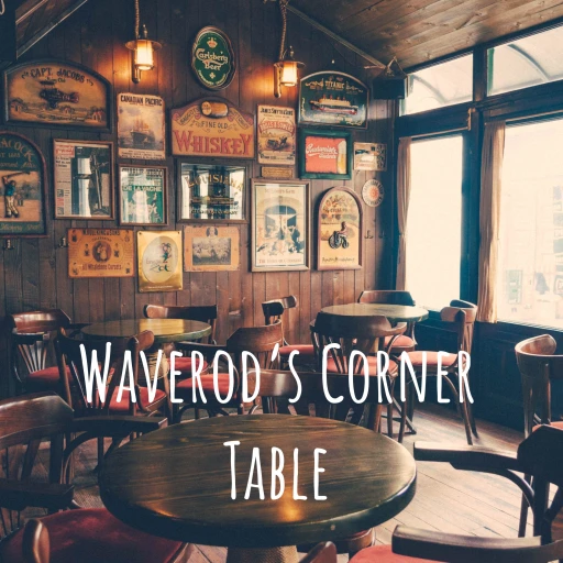 Waverod’s Corner Table