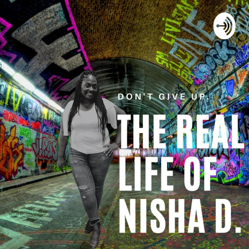 The Real Life of Nisha D.