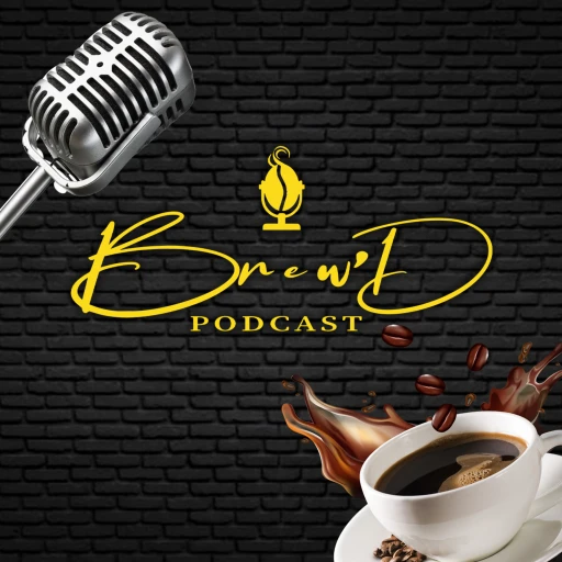 Brew’D Podcast