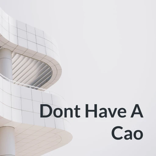 Dont Have A Cao – Stock and Investing Podcast