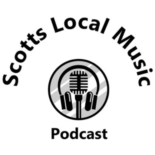 Scott’s Local Music Podcast