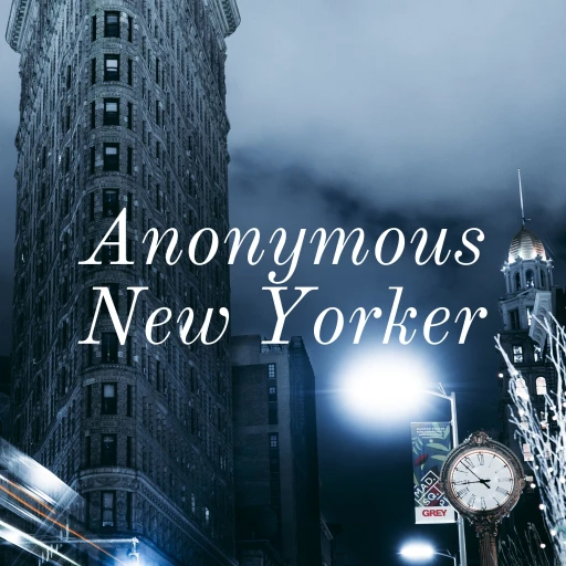 Anonymous New Yorker