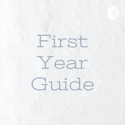 First Year Guide