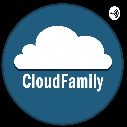 CloudFamily – Brought to you by Gregor Suttie and Richard Hooper