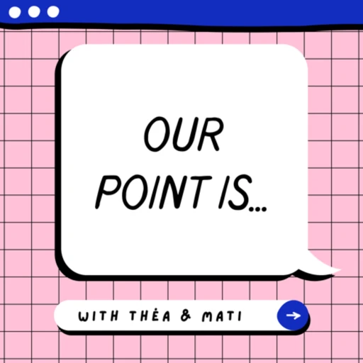 Our Point Is…