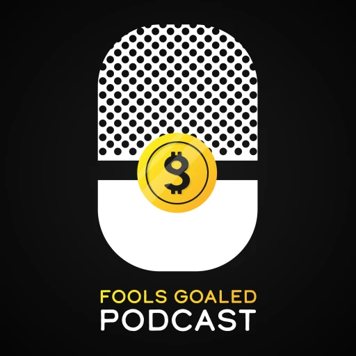 Fools Goaled Podcast | Stories from Crypto & Stocks