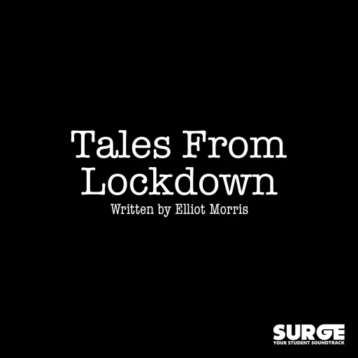 Tales From Lockdown