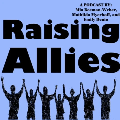 Raising Allies