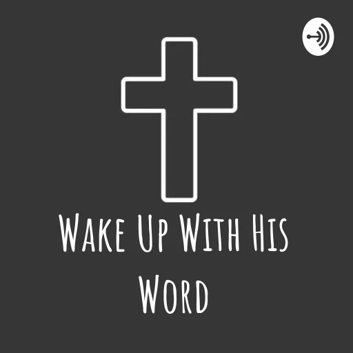 Wake Up With His Word