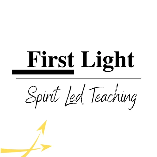 First Light – Spirit Led Teaching