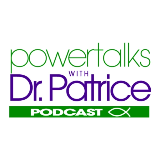 P.O.W.E.R. TALKS with Dr. Patrice