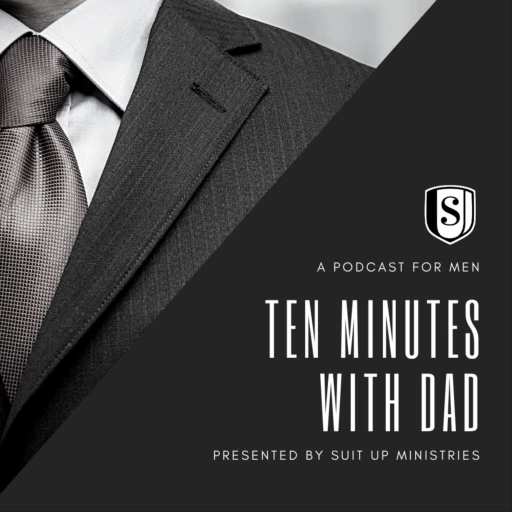 Ten Minutes with Dad