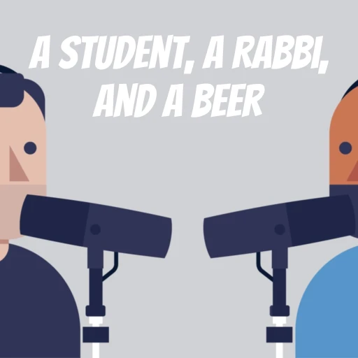 A Student, a Rabbi, and a Beer