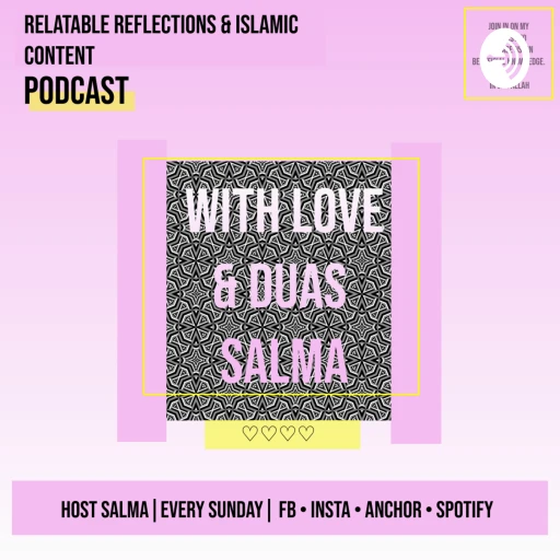 With love & duas Salma