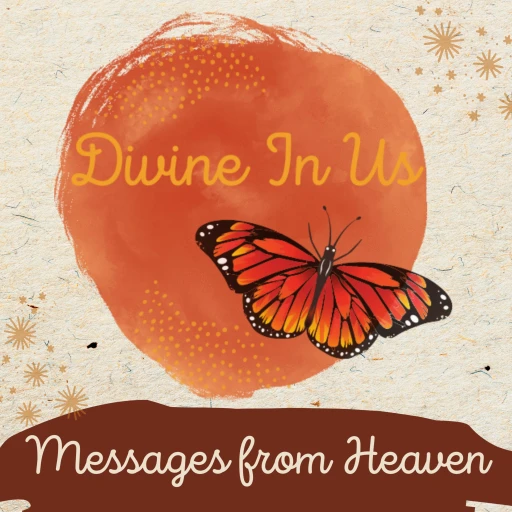 Divine In Us – Messages from Heaven