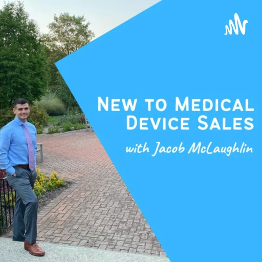 New to Medical Device Sales